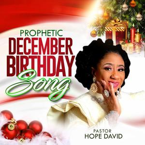 Prophetic December Birthday Song