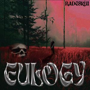 Eulogy (Explicit)