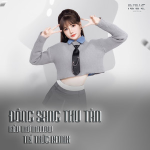 Đông Sang Thu Tàn (Trí Thức Remix)