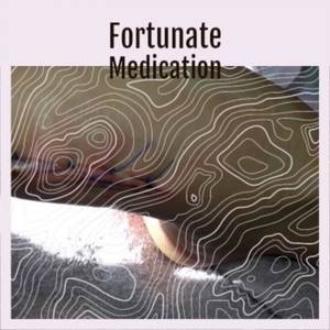 Fortunate Medication