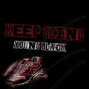 keep going（prod by kozoro）