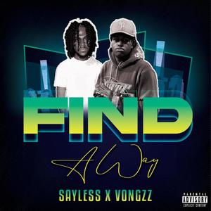 Find A Way (Explicit)