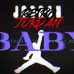 RETRO JORDAN 6 (Explicit)