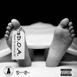 Dead On Arrival EP (Explicit)