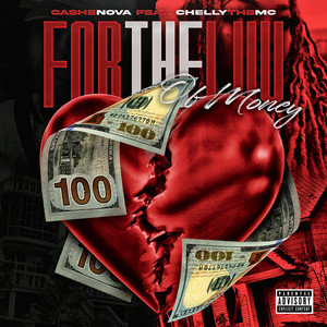 For the Love of Money (Explicit)