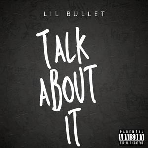 Talk About It (Explicit)