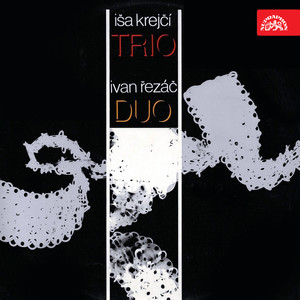 Řezáč: Trio - Krejčí: Duo