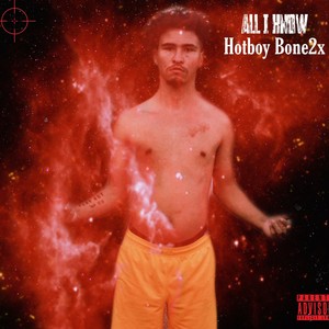 All I Know (Explicit)