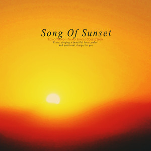 Song Of Sunset