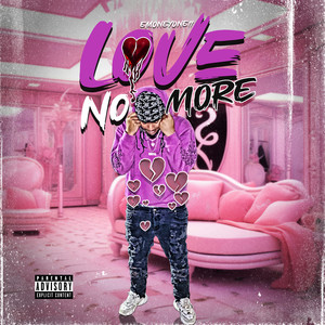 Love No More (Explicit)