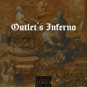 Outlets Inferno (Explicit)