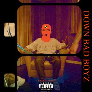 Down Bad Boyz (Explicit)