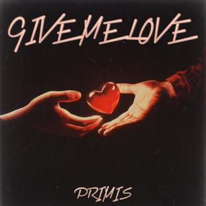 Give Me Love