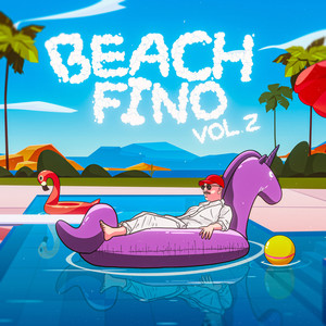 BEACH FINO VOLUME 2 (Explicit)