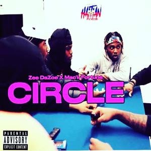 Circle (feat. Mac'k Fortune) [Explicit]