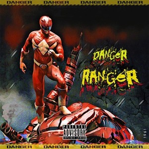 Danger Ranger (Explicit)