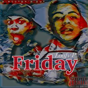 Friday (Explicit)