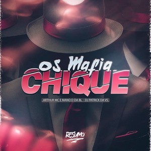 OS MAFIA CHIQUE (Explicit)