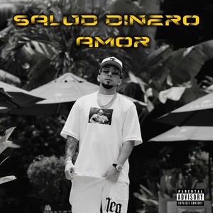 Salud, Dinero, Amor (Explicit)