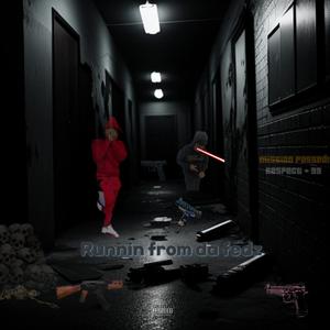 Runnin From Da Feds (Explicit)