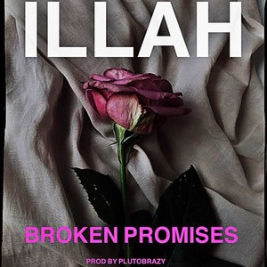 BROKEN PROMISES (Explicit)