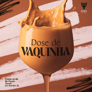 Dose de Vaquinha (Explicit)