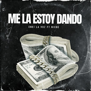 Me la Estoy Dando (Explicit)