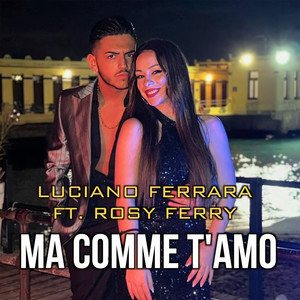 Ma comme t'amo