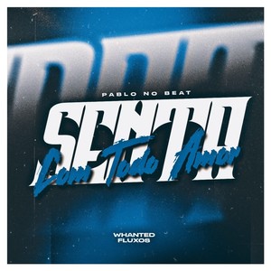 Senta Com Todo Amor (Explicit)