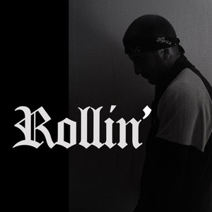 Rollin' (Explicit)