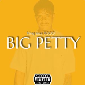 Big Petty (Explicit)