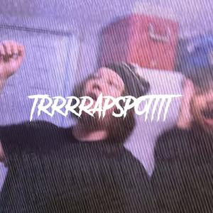 trrrrapspotttt (Explicit)