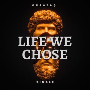 Life we chose (feat. Miguel israel) (Explicit)