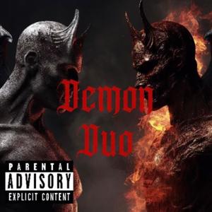 Demon Duo (Classy Remix) [Explicit]