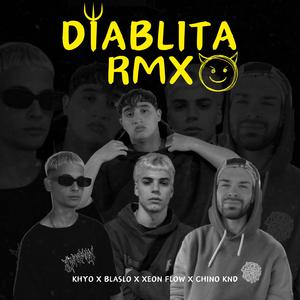 Diablita (feat. Blaslo, Khyo & Chino KND) [Remix]