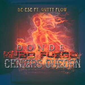 Donde Hubo Fuego Cenizas Quedan