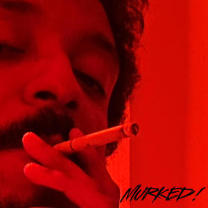 MURKED! (Explicit)