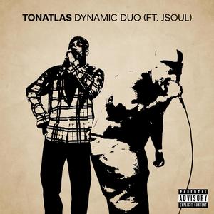 DYNAMIC DUO (feat. JSouL) (Explicit)