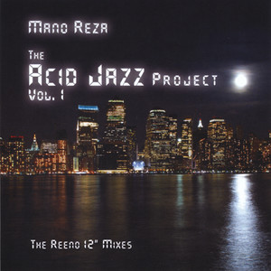 The Acid Jazz Project, Vol. I (The Reeno 12" Mixes)