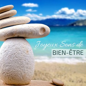 Joyeux Sons de Bien-être - Musique paisible et relaxante pour la méditation, yoga, massages, reiki, spa