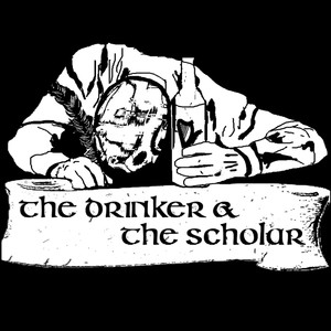 The Drinker & the Scholar