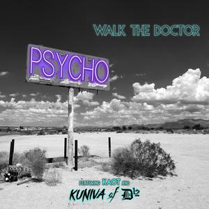 Psycho (feat. Kuniva & Kaot) [Radio Edit]