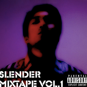 SLENDER MIXTAPE VOL.1