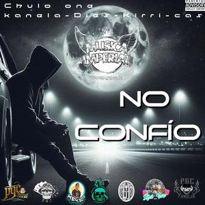 No confío (Explicit)