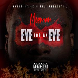 EYE FOR A EYE (Explicit)