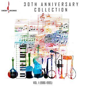 Chesky 30th Anniversary Collection: Vol. 1 (1986-1995)
