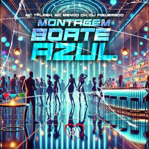 Montagem Boate Azul (Explicit)