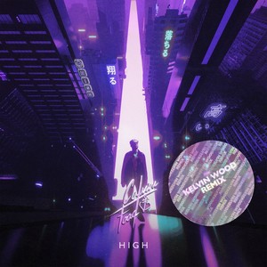 High (Kelvin Wood Remix|Explicit)