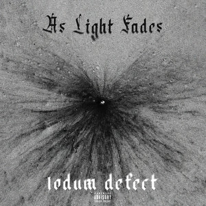 As Light Fades (Explicit)