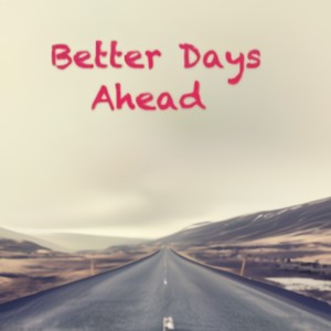 Better Days